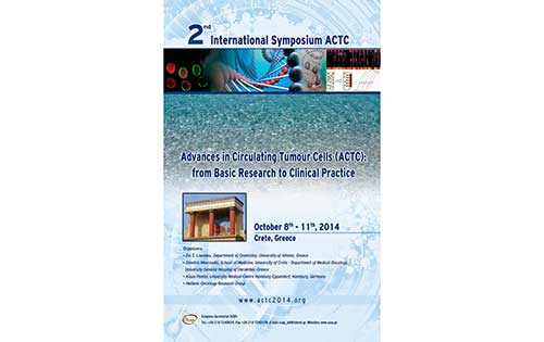 Διεθνές Συνέδριο "Advances in Circulating Tumor Cells (ACTC): From Basic Research to Clinical Practice, 2nd International Meeting", στην Κρήτη